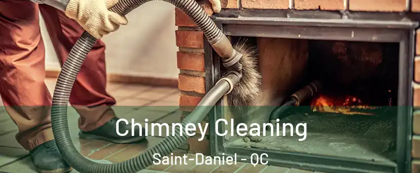 Chimney Cleaning Saint-Daniel - QC