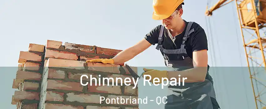 Chimney Repair Pontbriand - QC