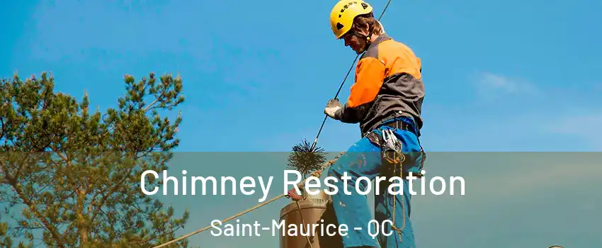Chimney Restoration Saint-Maurice - QC
