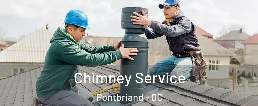 Chimney Service Pontbriand - QC
