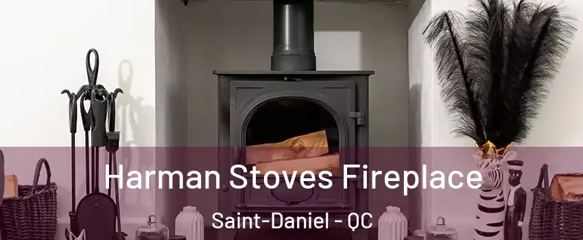  Harman Stoves Fireplace Saint-Daniel - QC