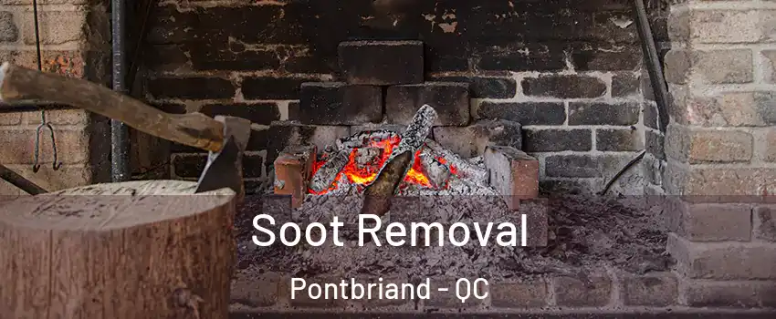 Soot Removal Pontbriand - QC